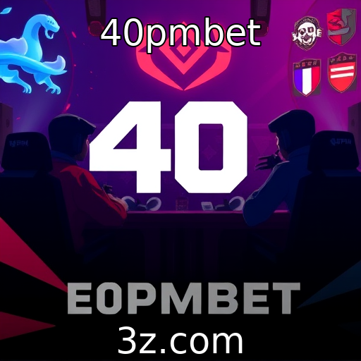 40pmbet - Perspectivas do mercado de eSports
