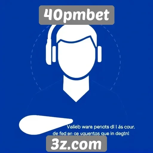 Suporte ao cliente do 40pmbet recebe feedback misto